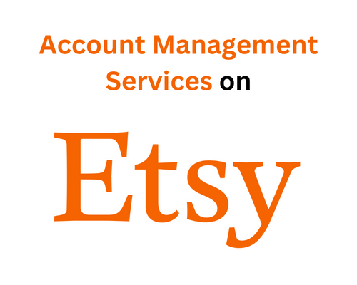 Etsy Account Management
